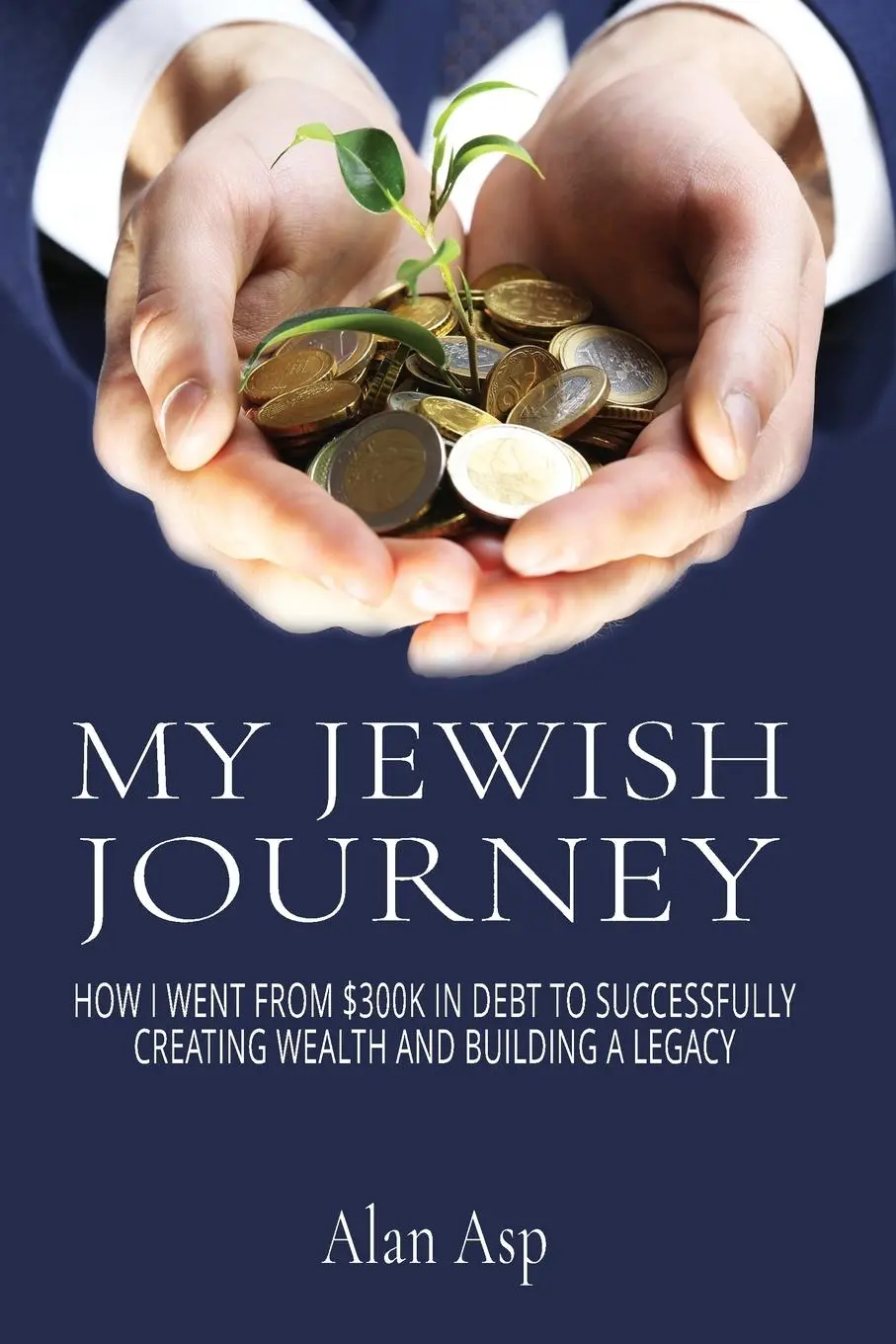 Cover: 9781648734755 | MY JEWISH JOURNEY | Alan Asp | Taschenbuch | Englisch | 2024