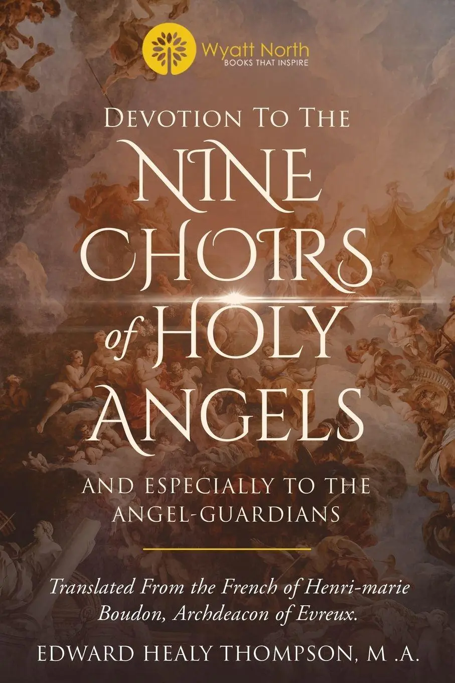 Cover: 9781667304755 | Devotion to the Nine Choirs of Holy Angels | Boudon (u. a.) | Buch