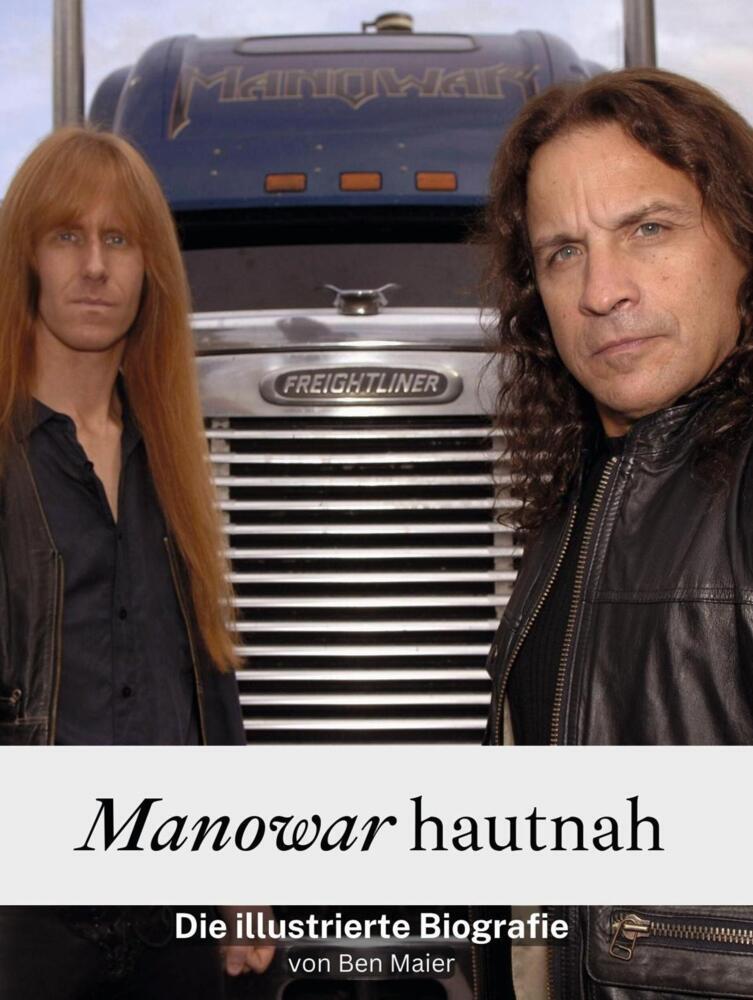 Cover: 9783759104755 | Manowar hautnah - Komplett in Farbe | Die illustrierte Biografie