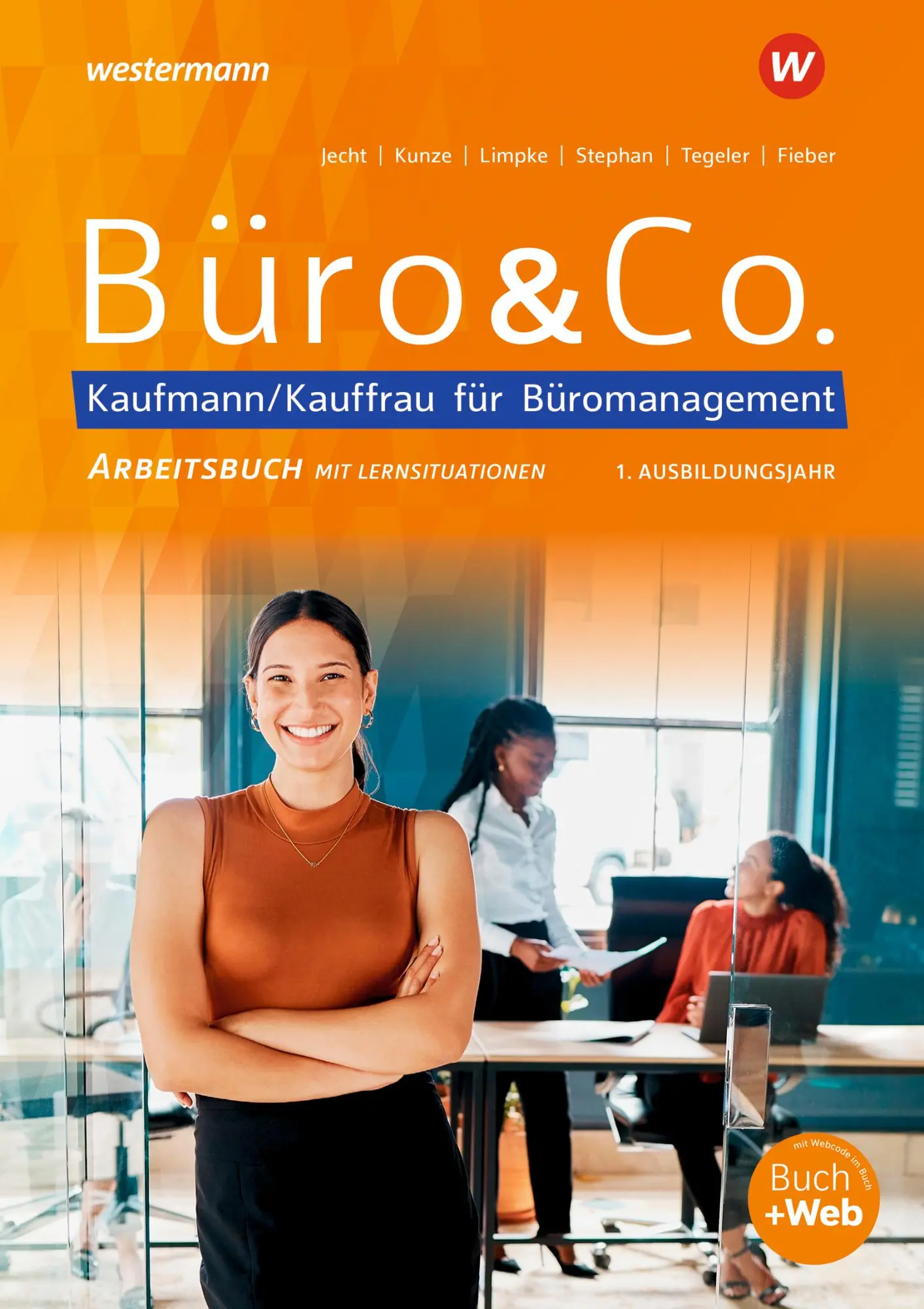 Cover: 9783804574755 | Büro &amp; Co. nach Lernfeldern. 1. Ausbildungsjahr - Lernfelder 1-4...