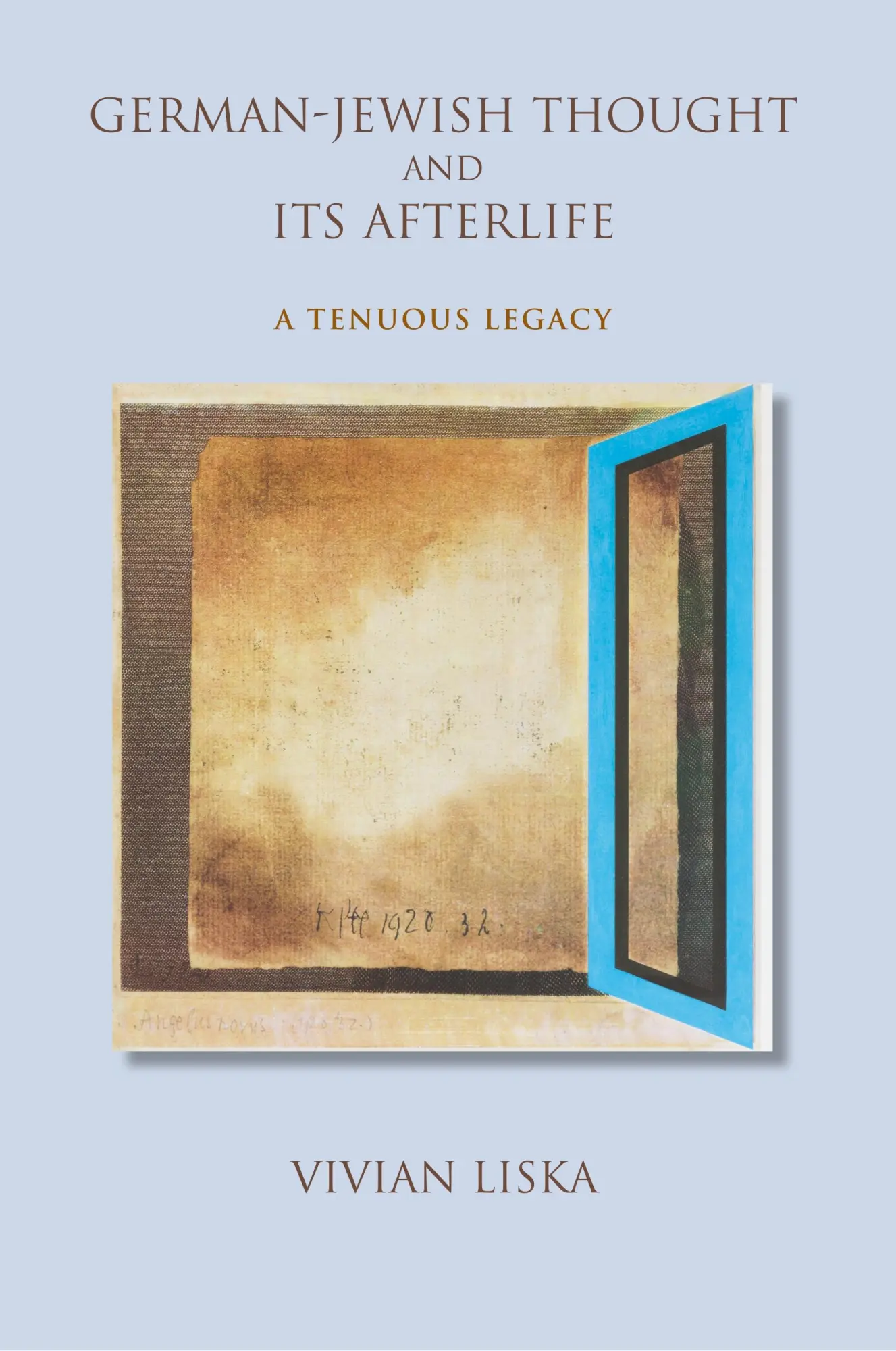 Cover: 9780253024855 | German-Jewish Thought and Its Afterlife | A Tenuous Legacy | Liska