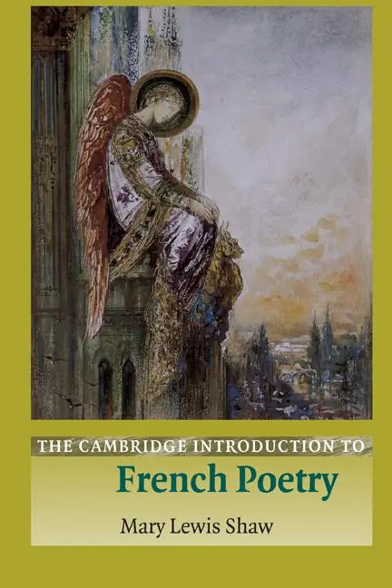 Cover: 9780521004855 | The Cambridge Introduction to French Poetry | Mary Shaw (u. a.) | Buch