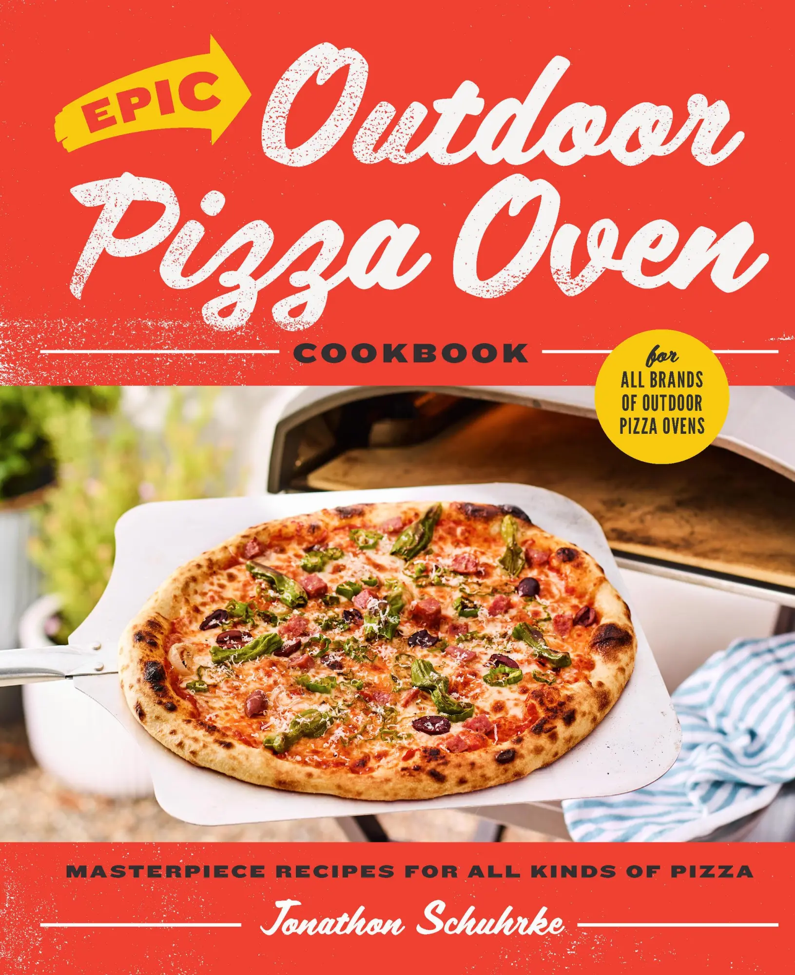 Cover: 9780760384855 | Epic Outdoor Pizza Oven Cookbook | Jonathon Schuhrke | Buch | Gebunden