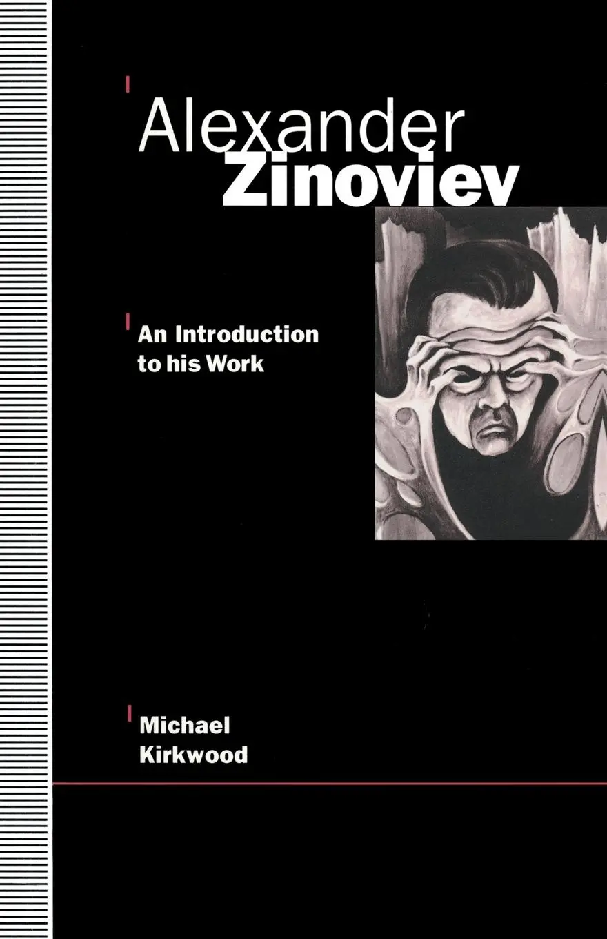 Cover: 9781349124855 | Alexander Zinoviev: An Introduction to His Work | Michael Kirkwood