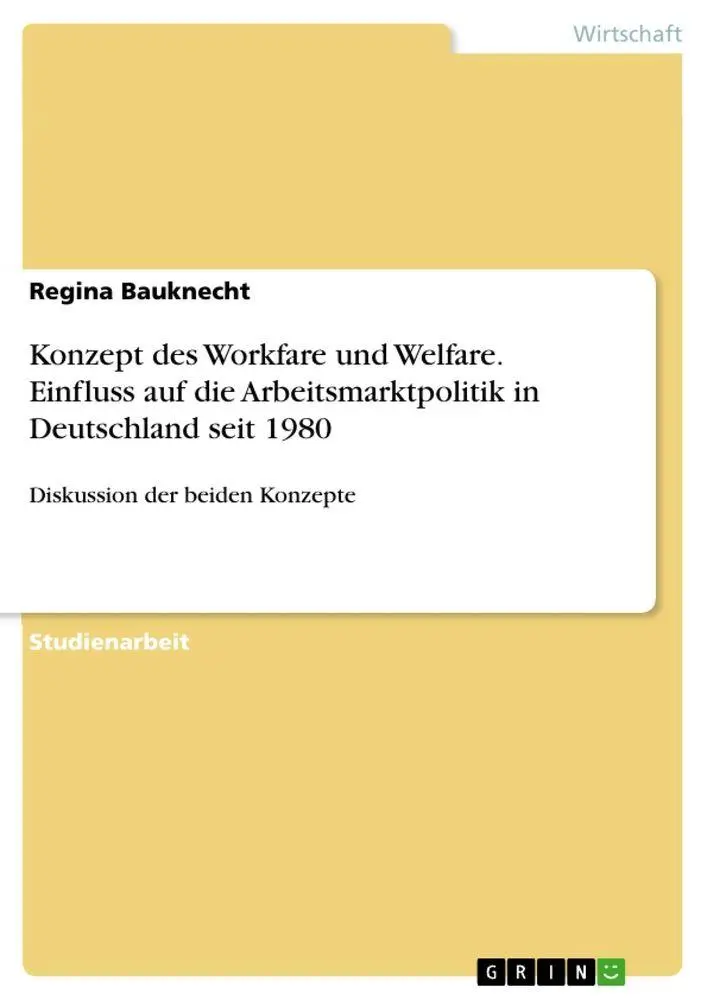 Cover: 9783346264855 | Konzept des Workfare und Welfare. Einfluss auf die...