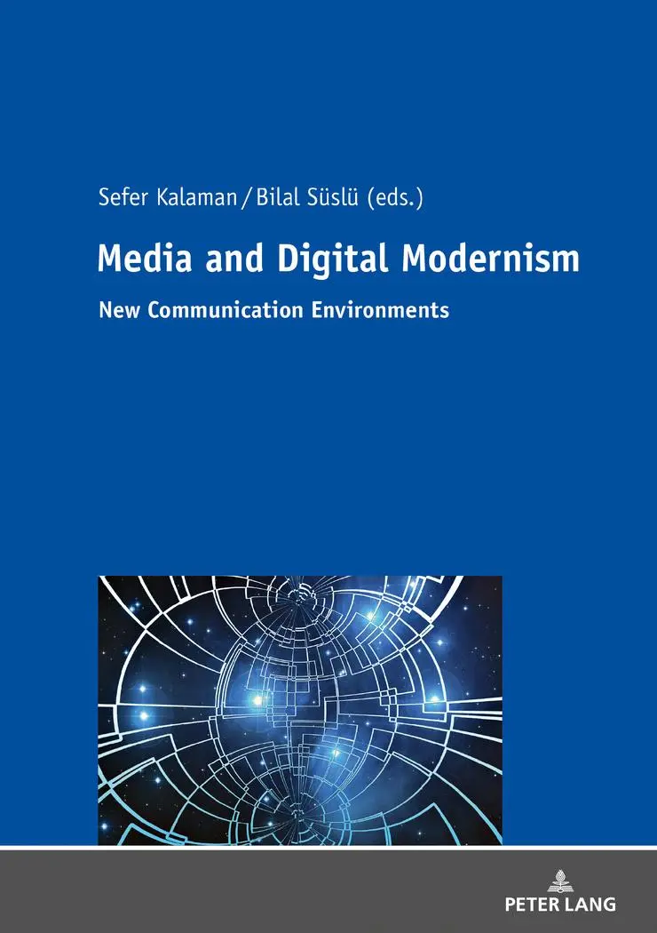 Media and Digital Modernism: New Communication Environments