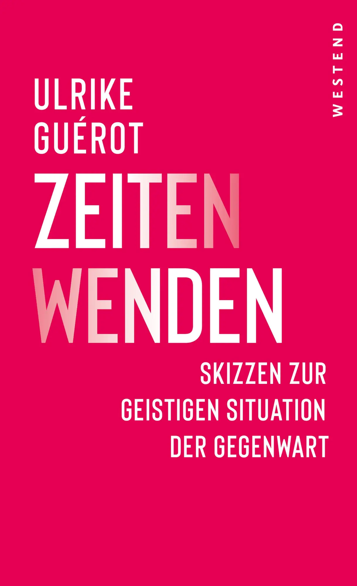 Cover: 9783864894855 | ZeitenWenden | Skizzen zur geistigen Situation der Gegenwart | Guérot