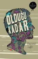 Cover: 9786054054855 | Oldugu Kadar | Feyyaz Yigit | Taschenbuch | Türkisch | 2019