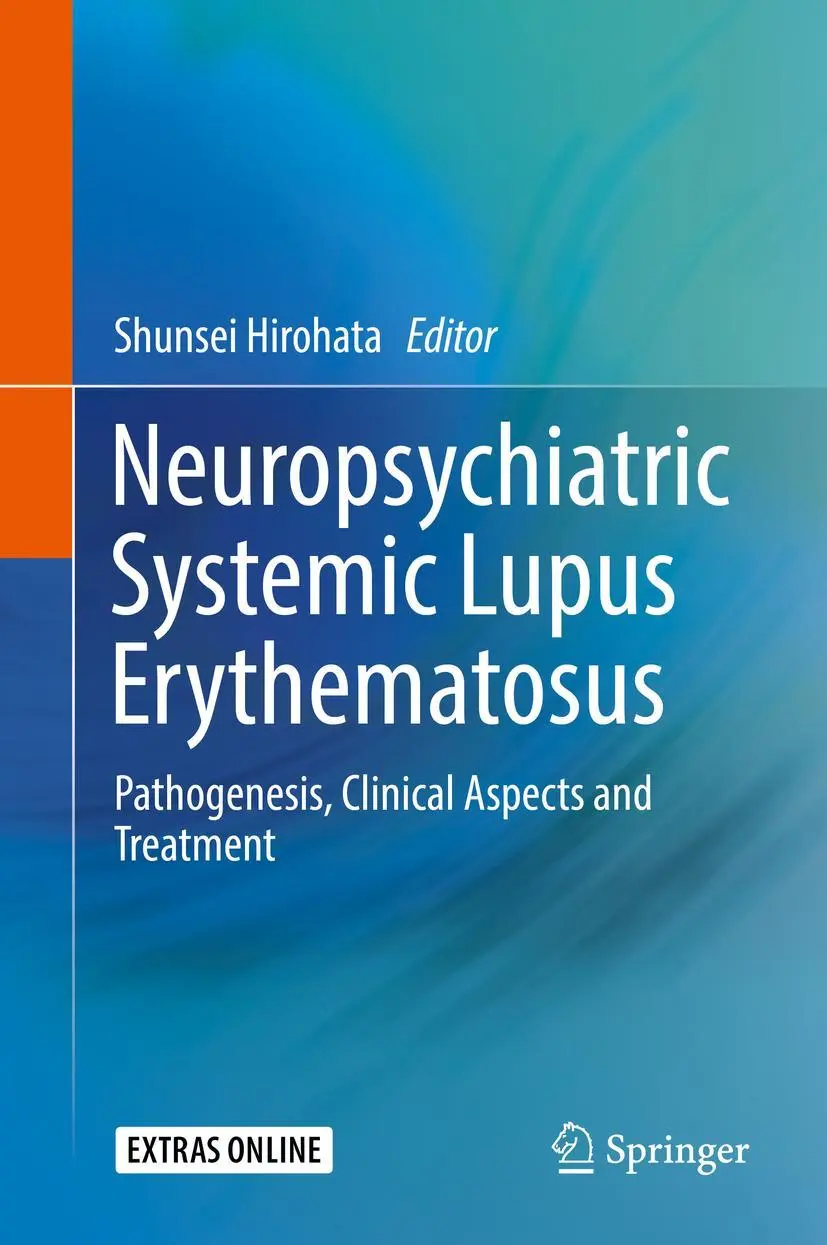 Cover: 9783319764955 | Neuropsychiatric Systemic Lupus Erythematosus | Shunsei Hirohata