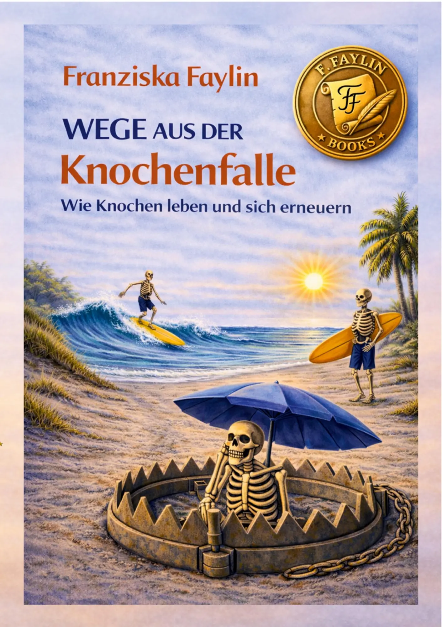 Cover: 9783384874955 | Wege aus der Knochenfalle | Wie Knochen leben und sich erneuern | Buch