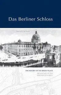 Cover: 9783786124955 | Das Berliner Schloss | Holland | Taschenbuch | 48 S. | Deutsch | 2004
