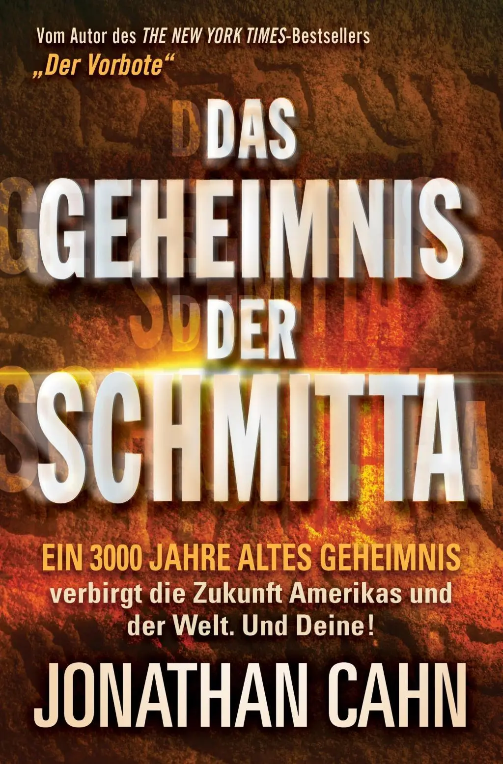 Cover: 9783981464955 | Das Geheimnis der Schmitta | Jonathan Cahn | Taschenbuch | Deutsch