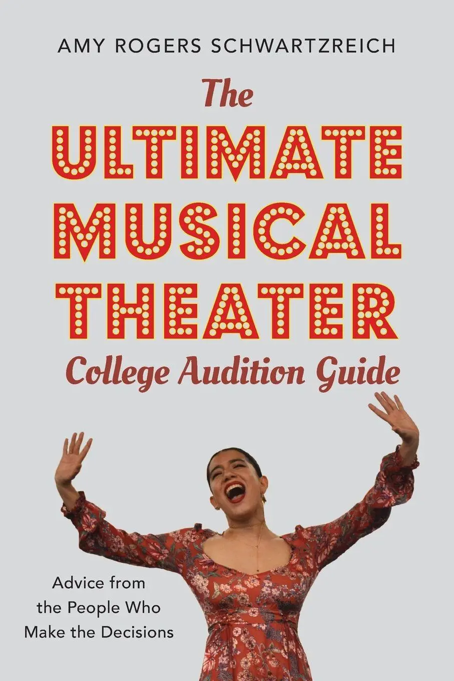 Cover: 9780190925055 | The Ultimate Musical Theater College Audition Guide | Schwartzreich