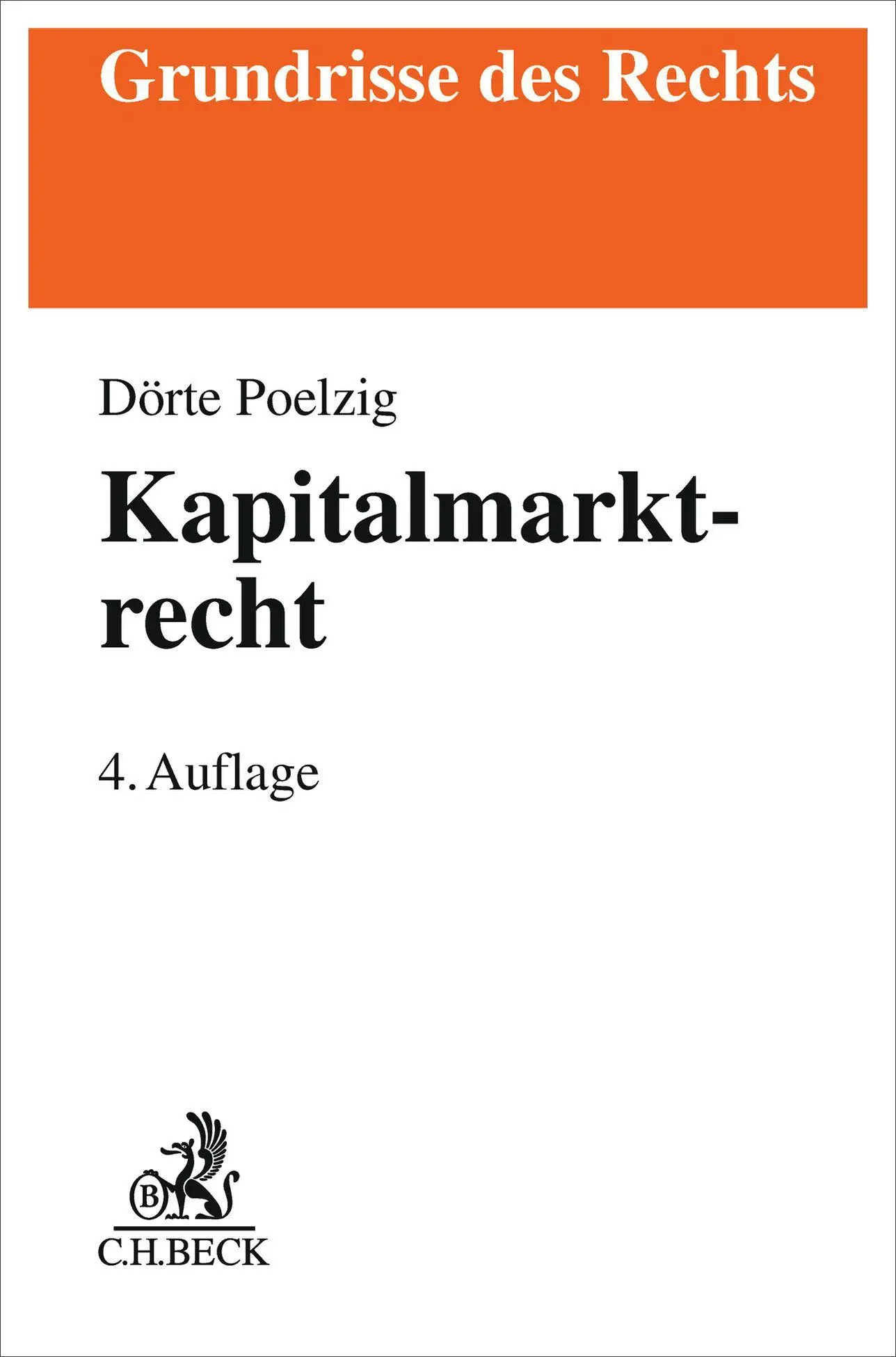Cover: 9783406845055 | Kapitalmarktrecht | Dörte Poelzig | Taschenbuch | XXXVIII | Deutsch