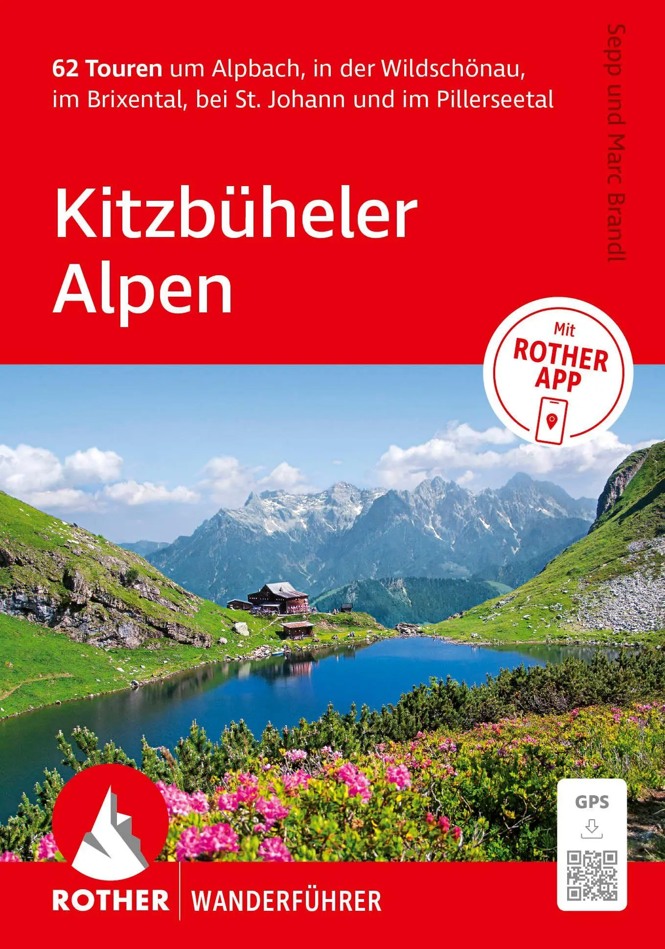Cover: 9783763315055 | ROTHER Wanderführer Kitzbüheler Alpen. 62 Touren um Alpbach, in der...