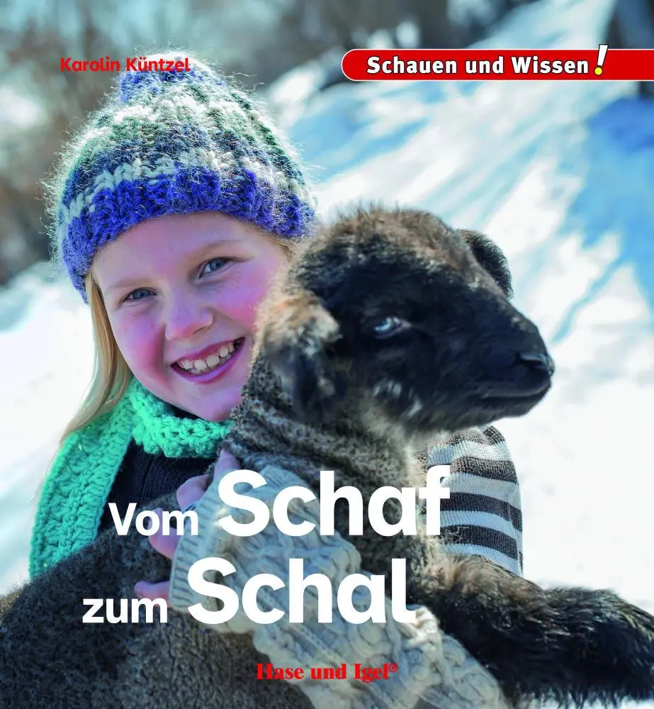 Cover: 9783863165055 | Vom Schaf zum Schal | Schauen und Wissen! | Karolin Küntzel | Buch