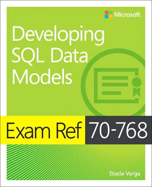 Cover: 9781509305155 | Exam Ref 70-768 Developing SQL Data Models | Stacia Varga | Buch