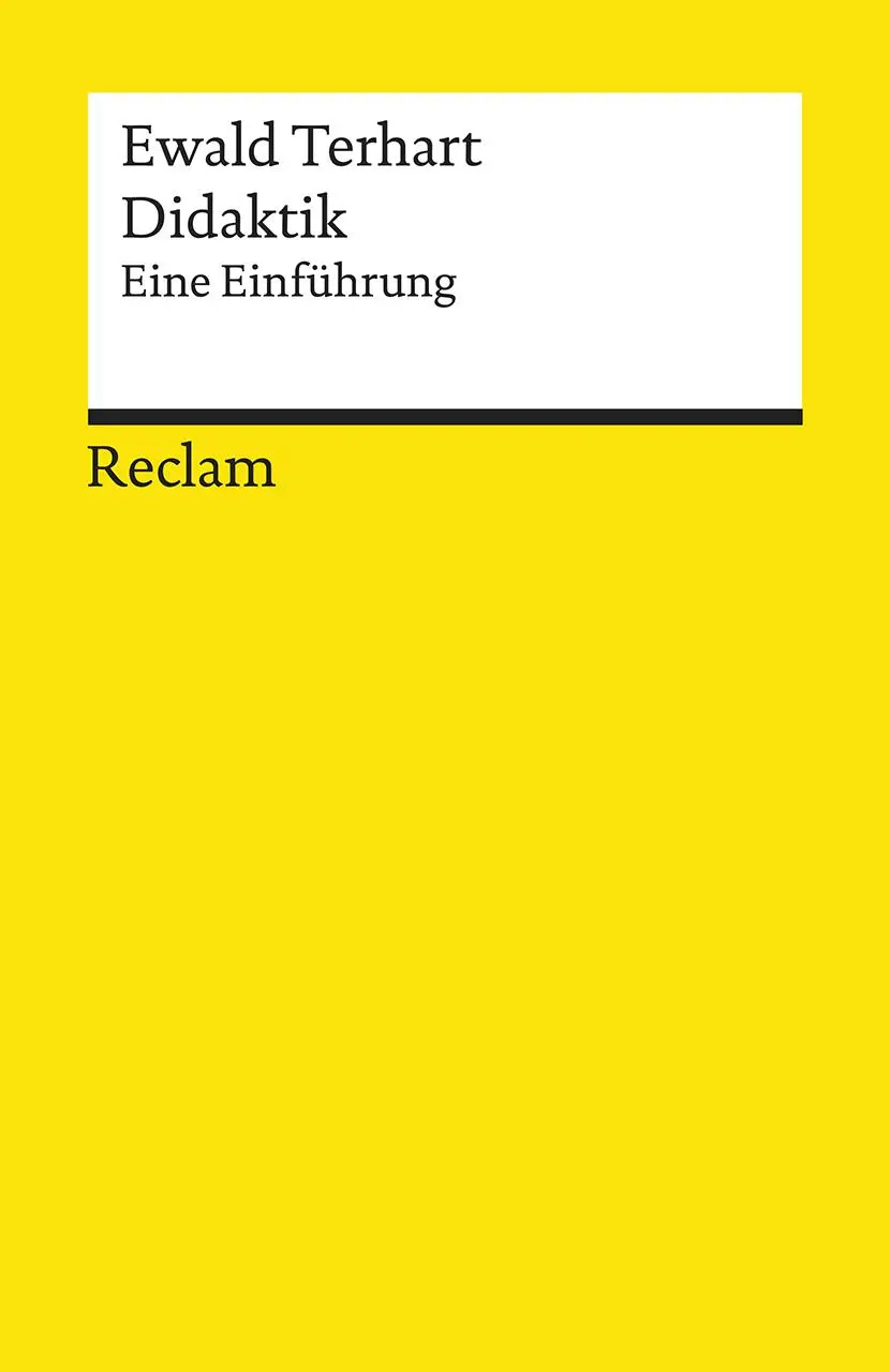 Cover: 9783150185155 | Didaktik | Eine Einführung | Ewald Terhart | Taschenbuch | 256 S.