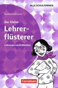Cover: 9783589165155 | Der kleine Lehrerflüsterer - Lehrerpersönlichkeiten | Brosche | Buch