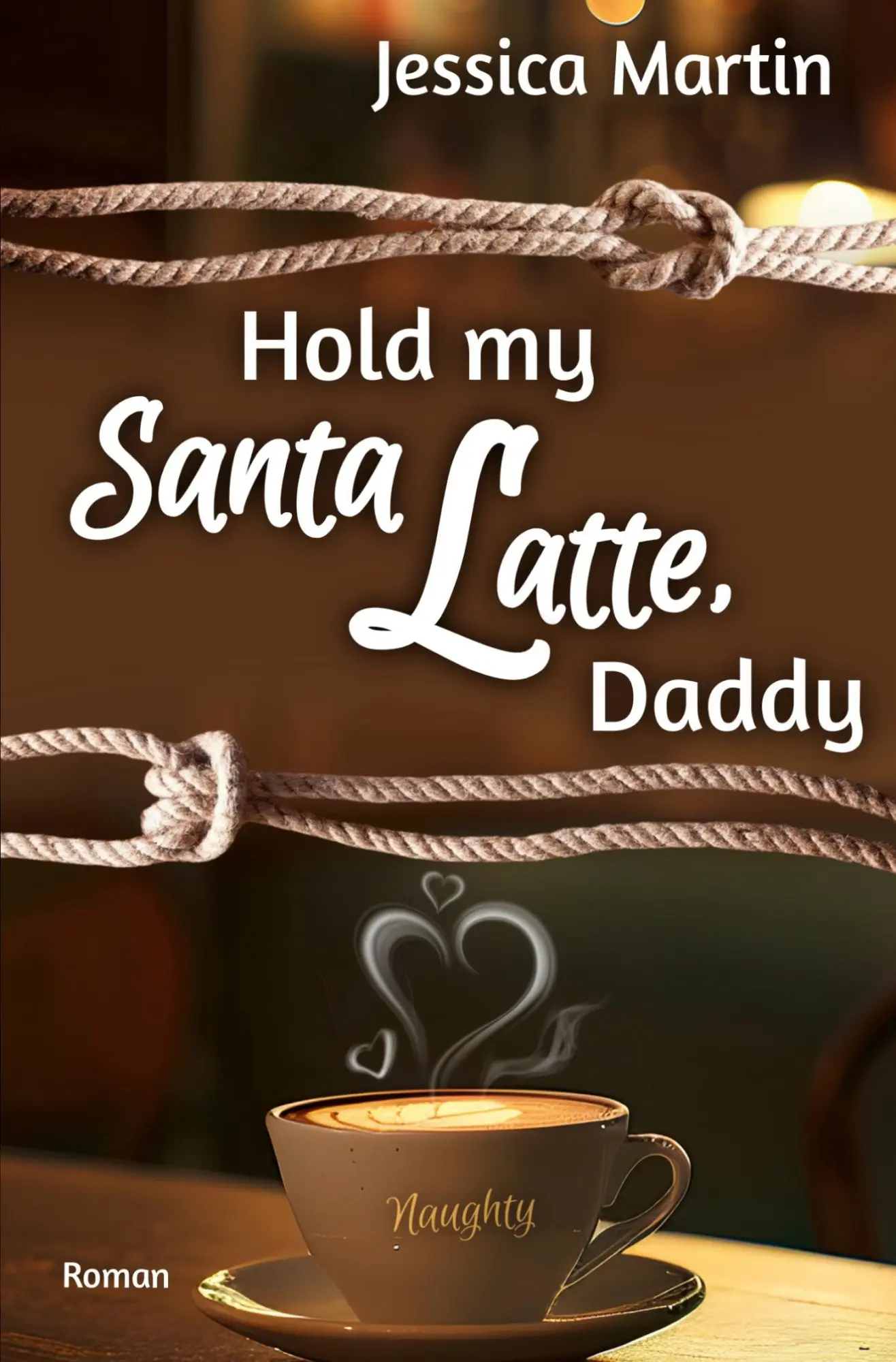 Cover: 9783757915155 | Hold my Santa Latte, Daddy | Jessica Martin | Taschenbuch | 392 S.