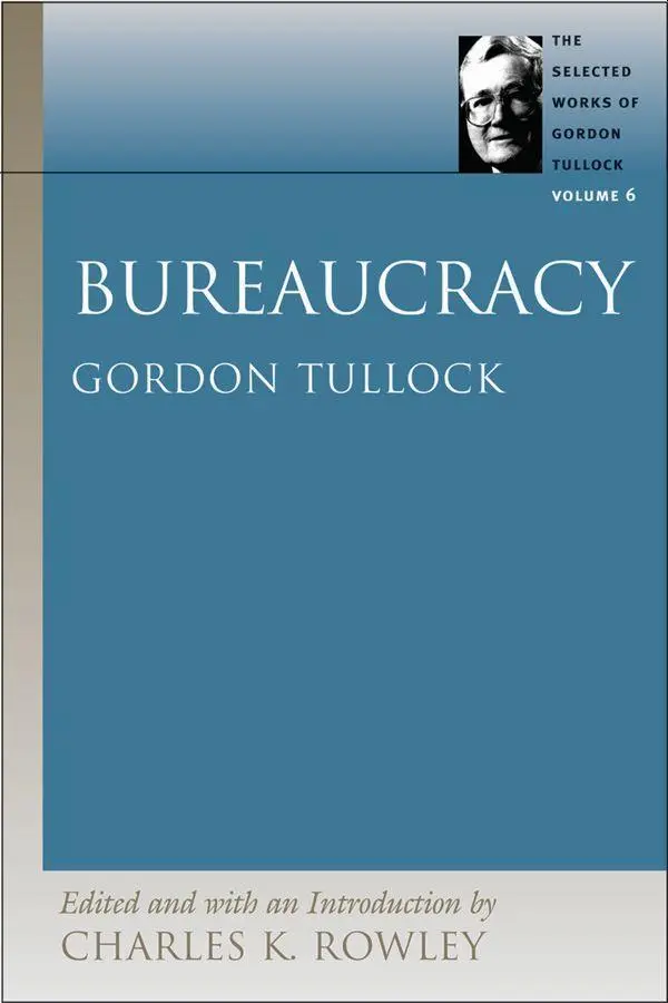 Cover: 9780865975255 | Bureaucarcy | Charles K Rowley | Buch | Gebunden | Englisch | 2005