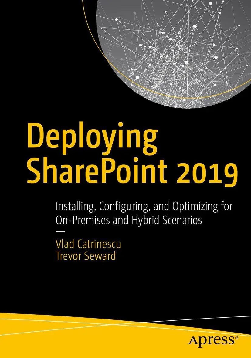 Cover: 9781484245255 | Deploying SharePoint 2019 | Vlad Catrinescu (u. a.) | Taschenbuch