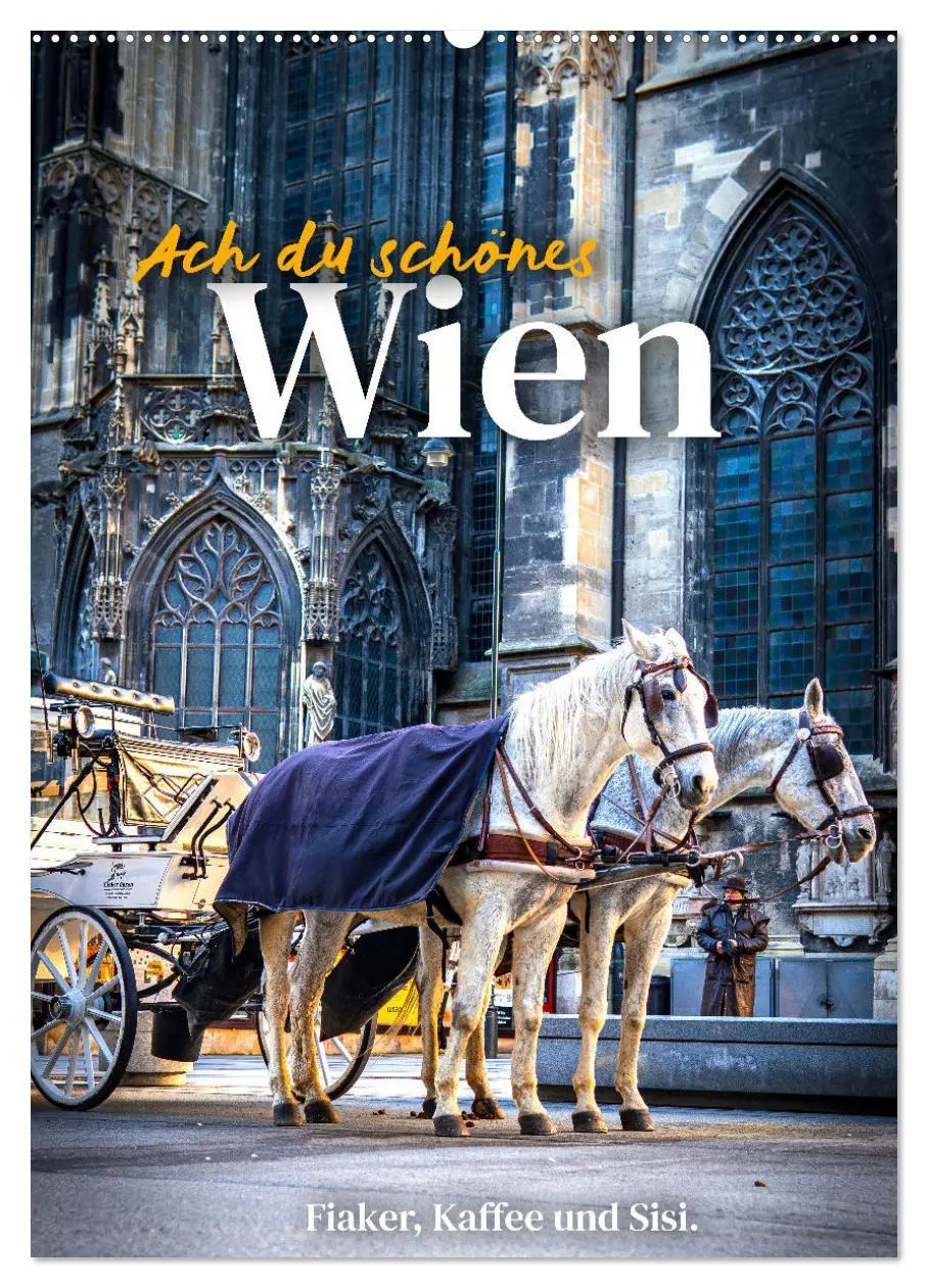 Cover: 9783516335255 | Ach du schönes Wien (Wandkalender 2026 DIN A2 hoch), CALVENDO...