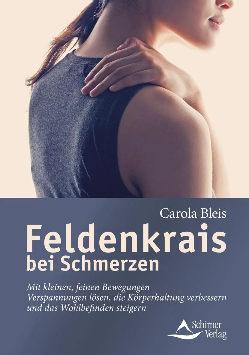Cover: 9783843415255 | Feldenkrais bei Schmerzen | Carola Bleis | Taschenbuch | 136 S. | 2022