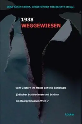 Cover: 9783854095255 | Weggewiesen 1938 | Brigitte Bailer (u. a.) | Taschenbuch | Gebunden
