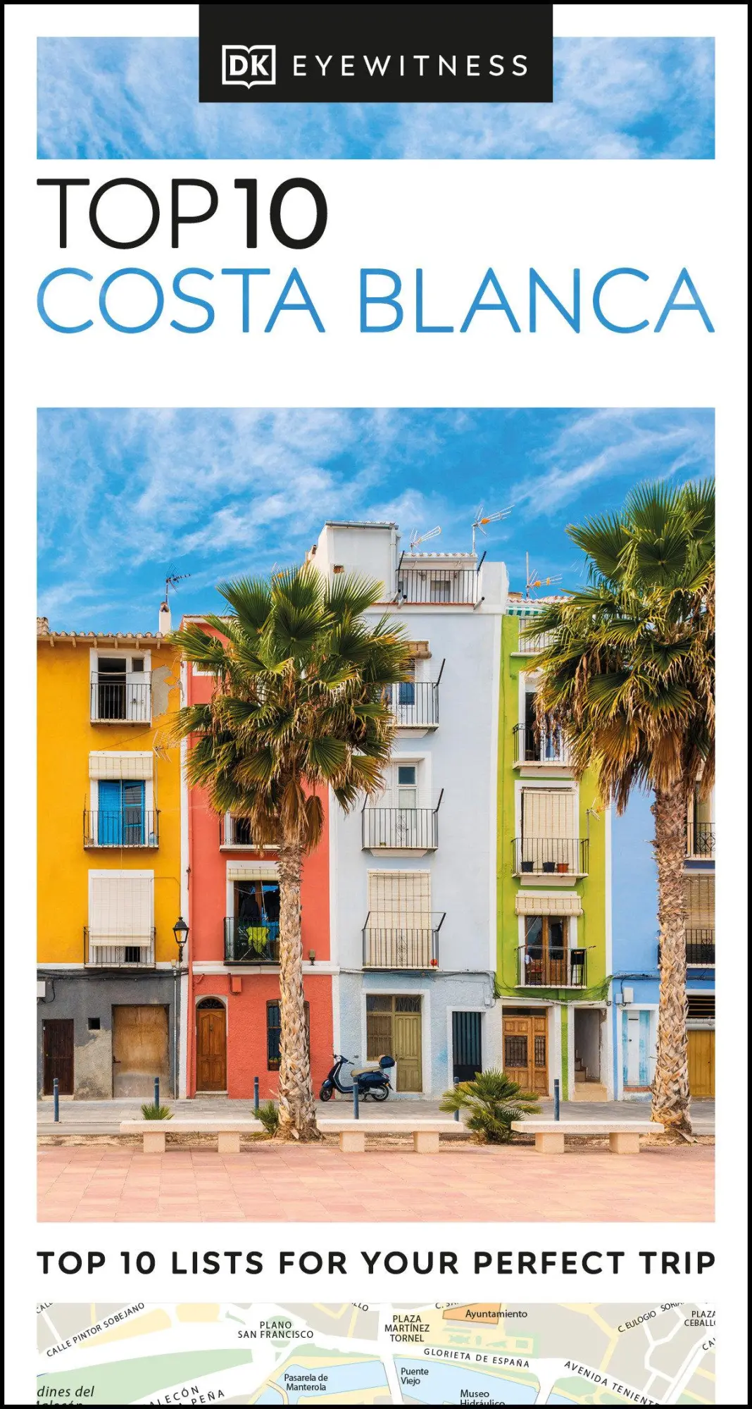 Cover: 9780241615355 | DK Top 10 Costa Blanca | DK Travel | Taschenbuch | Englisch | 2023