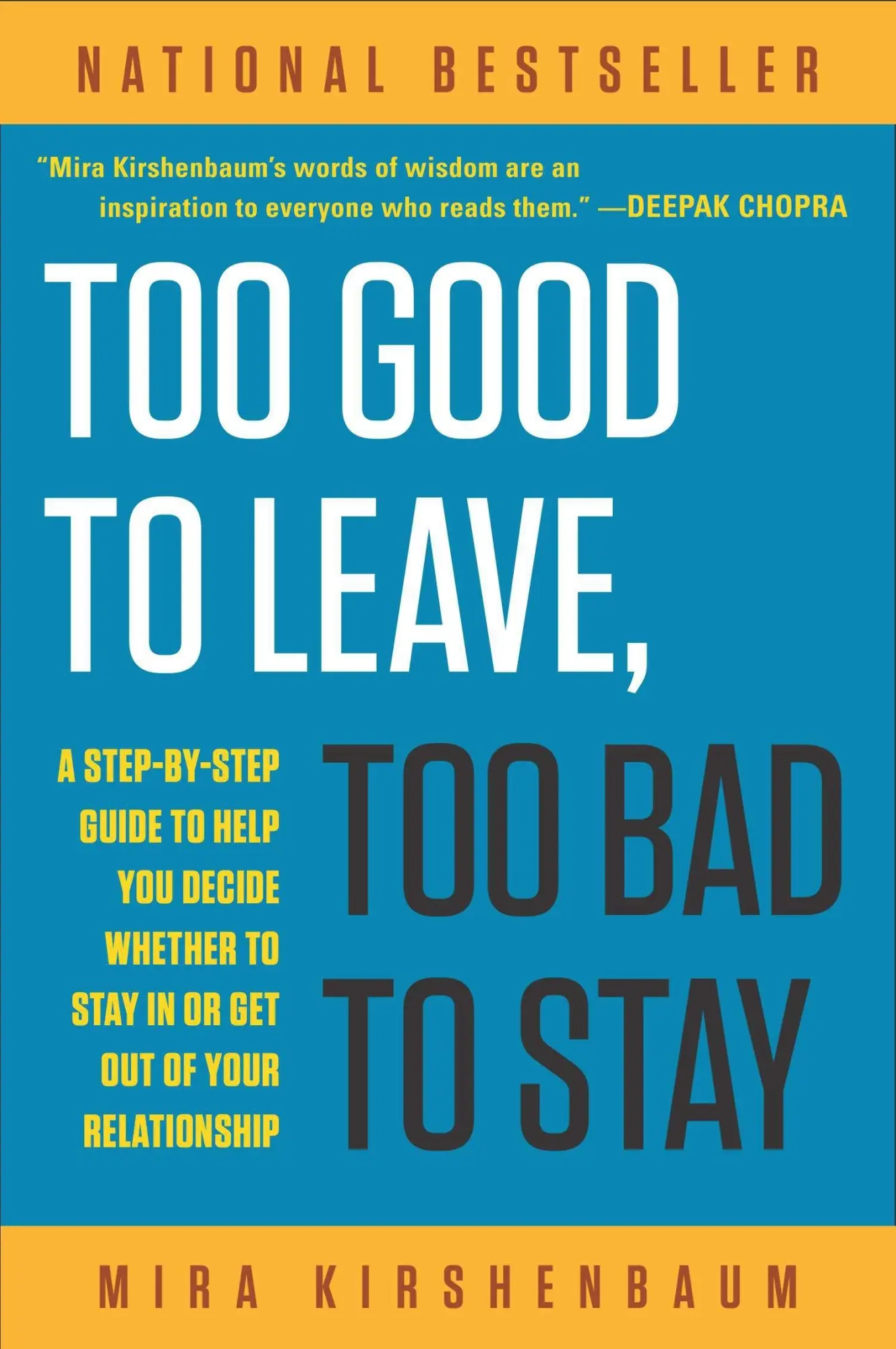 Cover: 9780452275355 | Too Good to Leave, Too Bad to Stay | Mira Kirshenbaum | Taschenbuch
