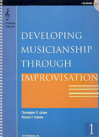 Cover: 9781579995355 | Developing Musicianship Through Improvisation Bk 1 | Grunow
