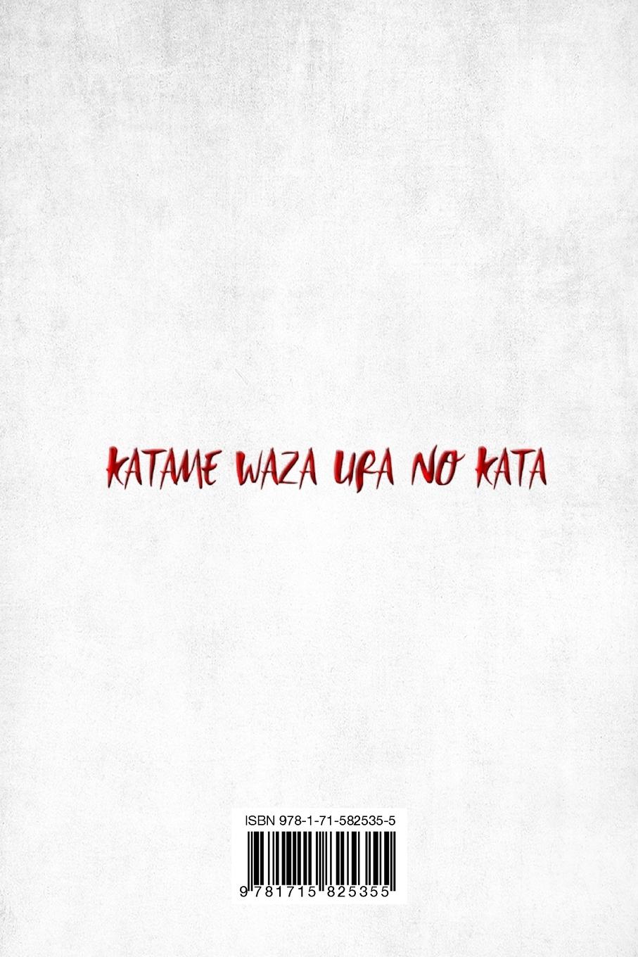 Rückseite: 9781715825355 | KATAME WAZA URA NO KATA (English) | Bruce R. Bethers (u. a.) | Buch