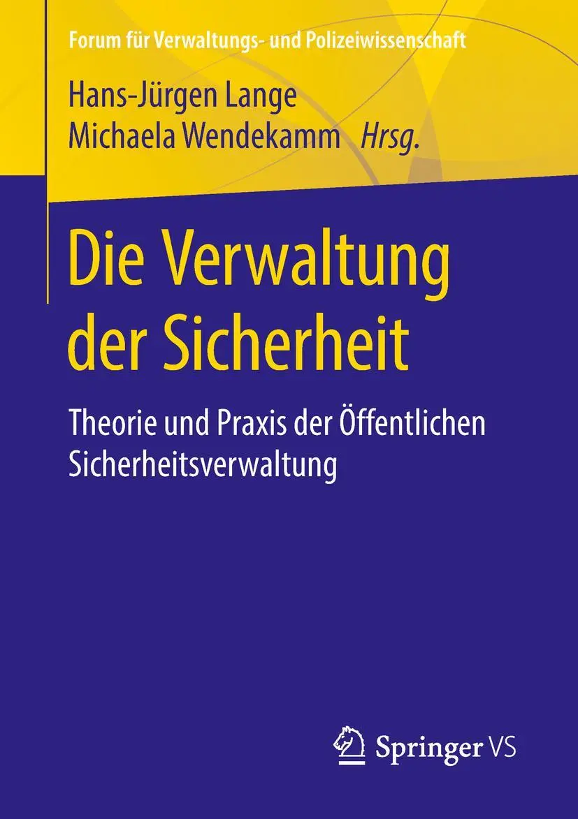 Cover: 9783658205355 | Die Verwaltung der Sicherheit | Michaela Wendekamm (u. a.) | Buch | vi