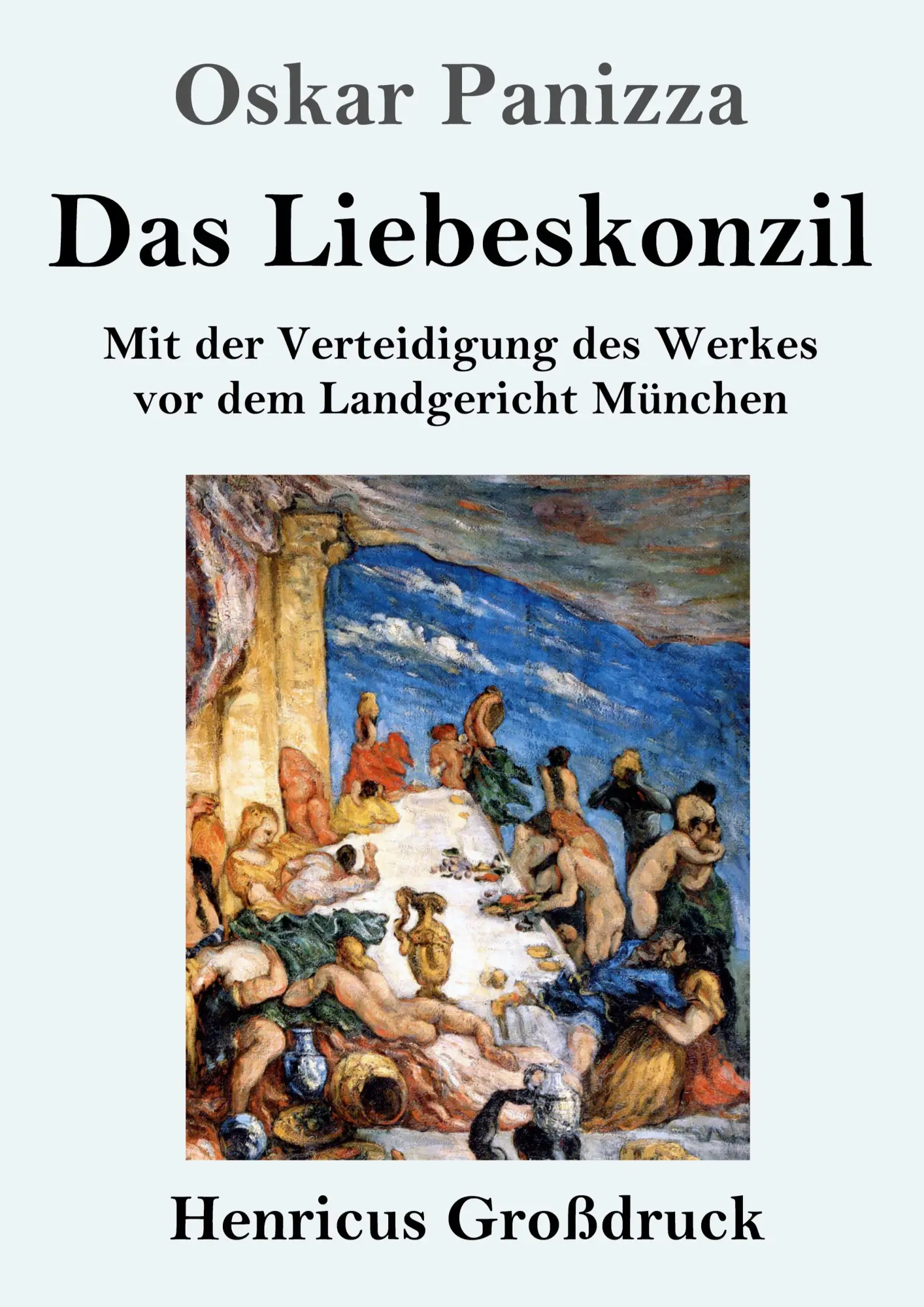 Cover: 9783847845355 | Das Liebeskonzil (Großdruck) | Oskar Panizza | Taschenbuch | 116 S.