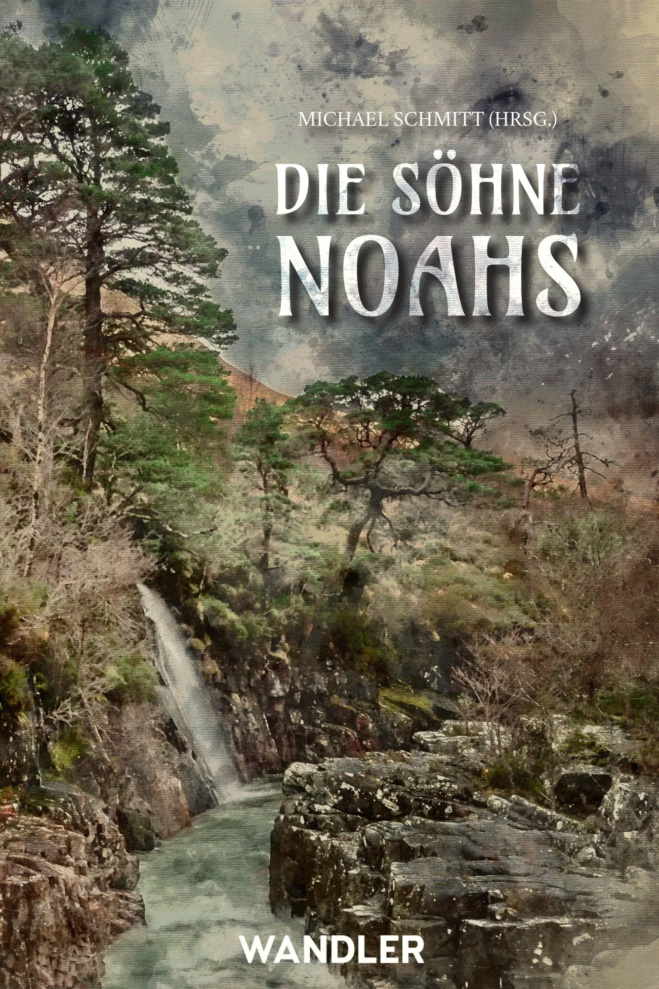 Cover: 9783948825355 | Die Söhne Noahs | Jack Cady (u. a.) | Taschenbuch | Deutsch | 2026