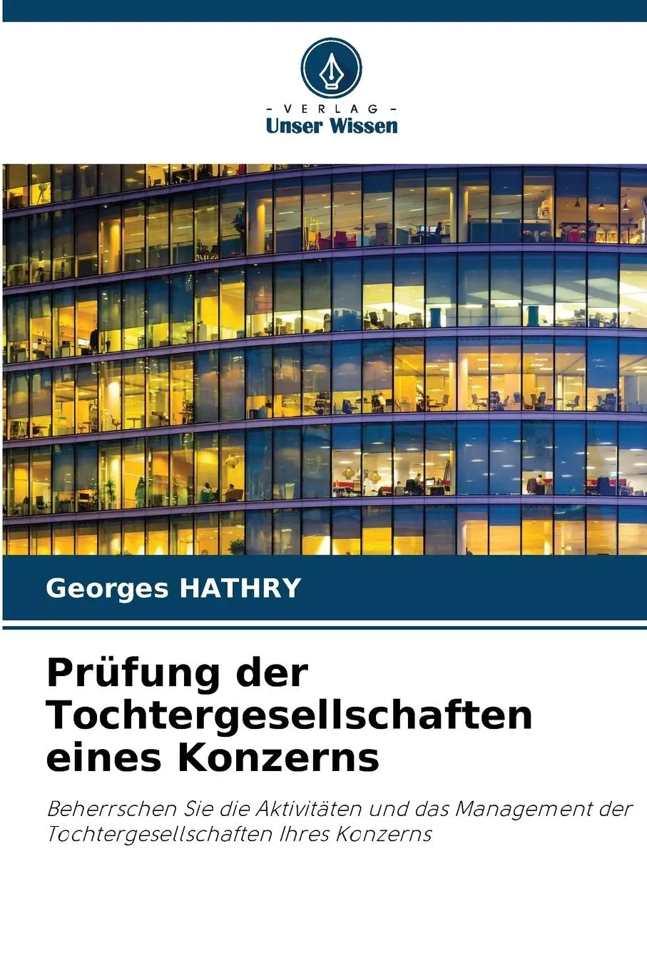 Cover: 9786207525355 | Prüfung der Tochtergesellschaften eines Konzerns | Georges Hathry