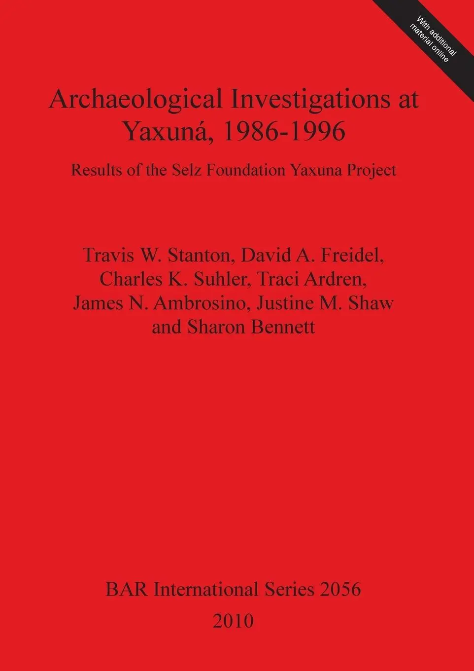 Cover: 9781407305455 | Archaeological Investigations at Yaxuná, 1986-1996 | Stanton (u. a.)