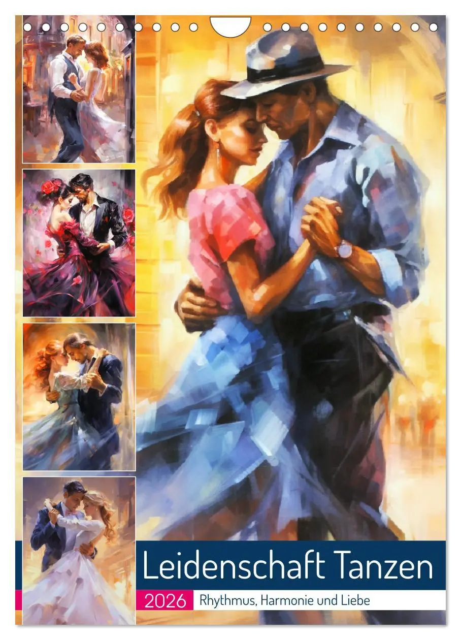 Cover: 9783516315455 | Leidenschaft Tanzen. Rhythmus, Harmonie und Liebe (Wandkalender...