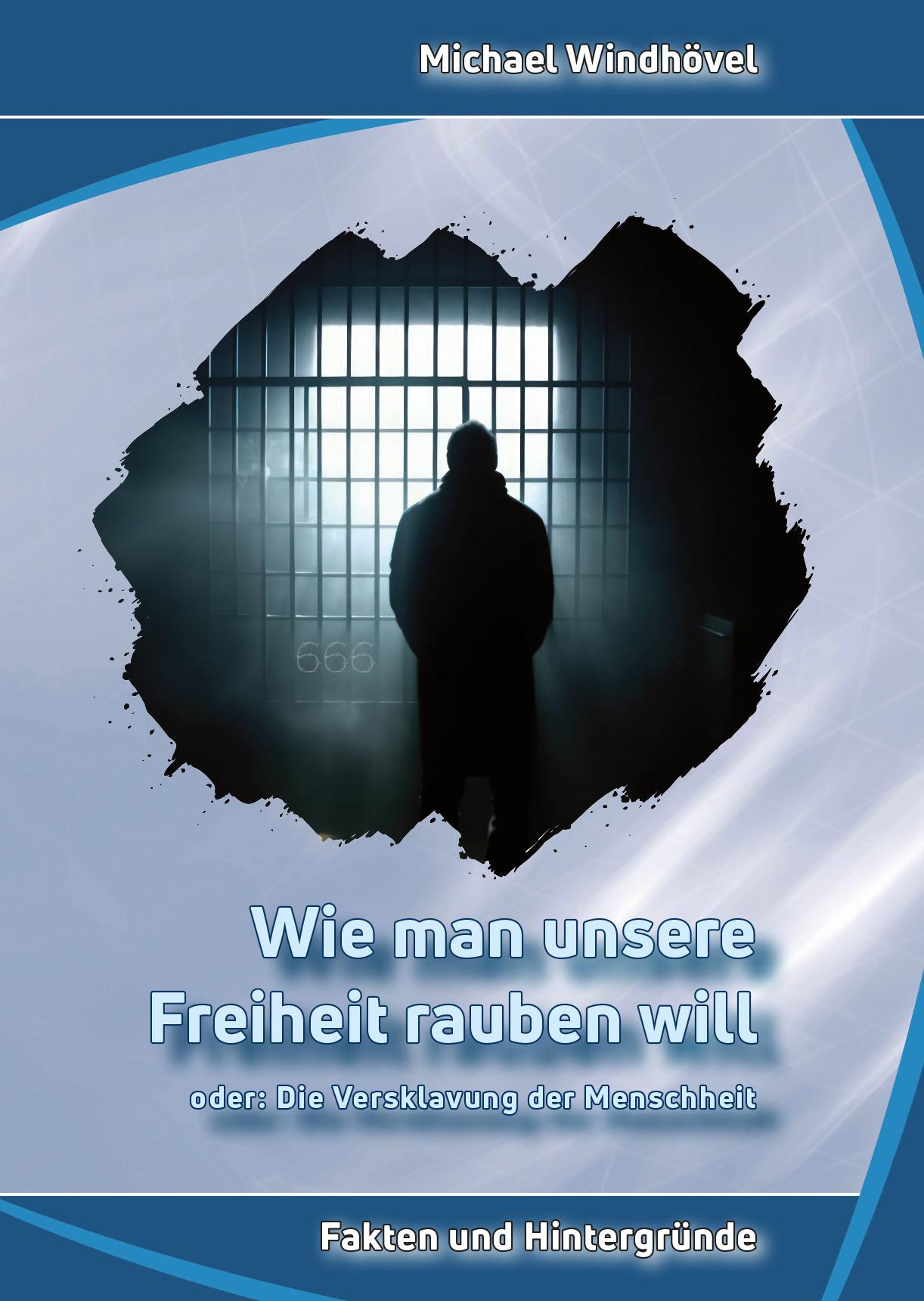 Cover: 9783869545455 | Wie man unsere Freiheit rauben will, oder: Die Versklavung der...