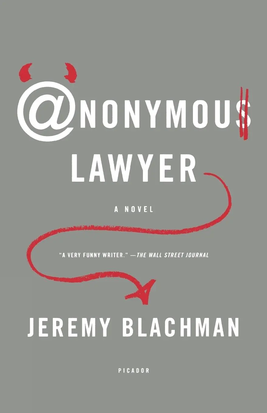 Cover: 9780312425555 | Anonymous Lawyer | Jeremy Blachman | Taschenbuch | Englisch | 2000