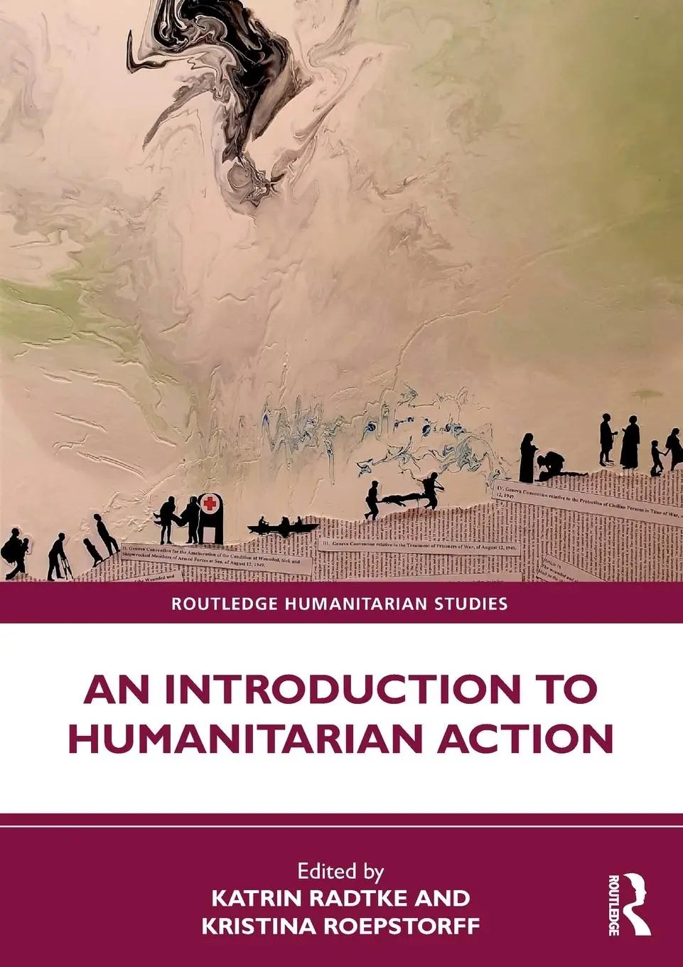 Cover: 9781032395555 | An Introduction to Humanitarian Action | Katrin Radtke (u. a.) | Buch