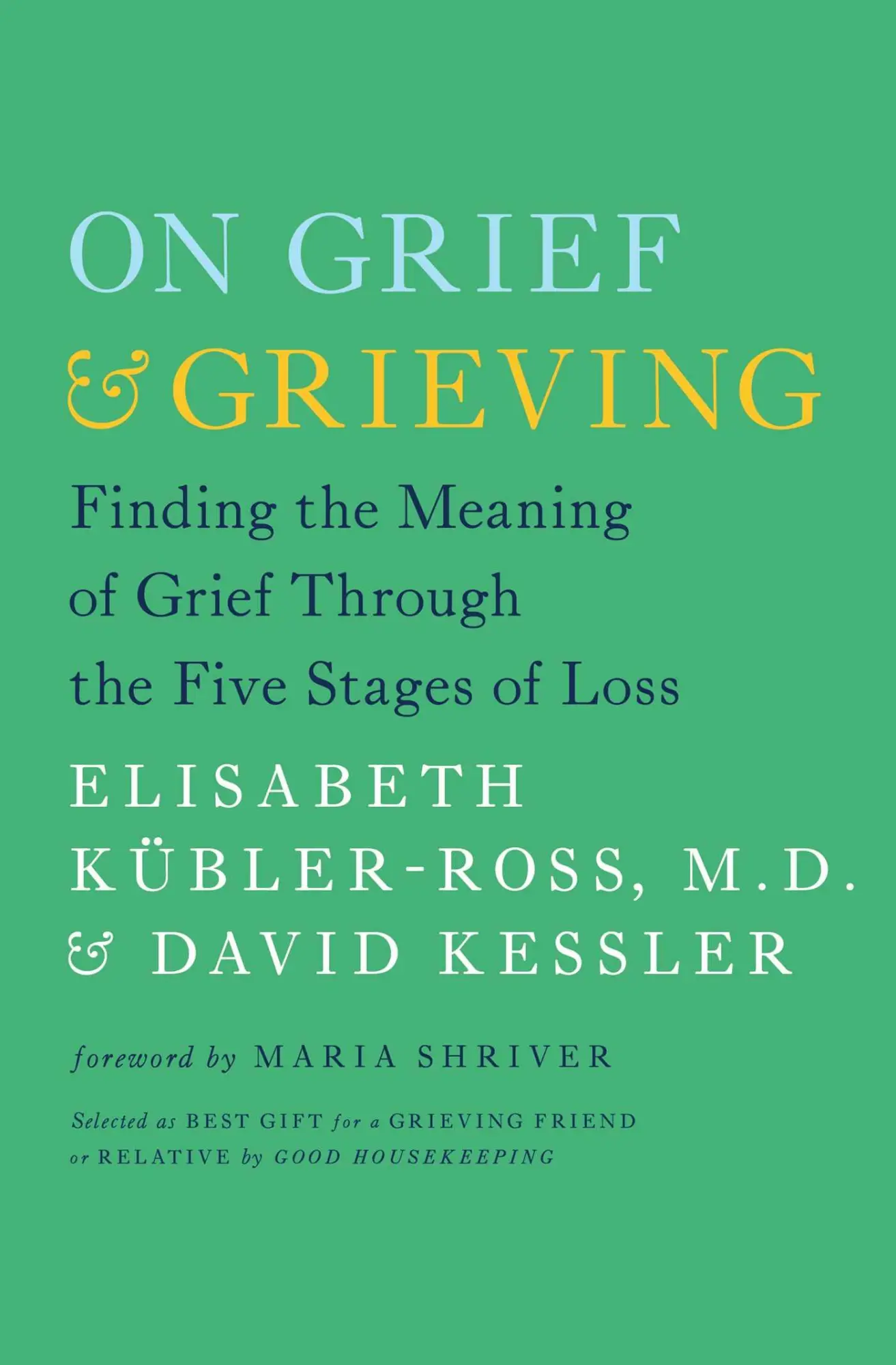 Cover: 9781476775555 | On Grief &amp; Grieving | Elisabeth Kübler-Ross (u. a.) | Taschenbuch