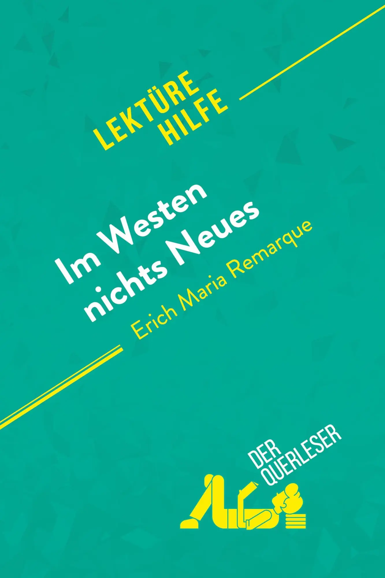 Cover: 9782808005555 | Im Westen nichts Neues von Erich Maria Remarque (Lektürehilfe) | Buch