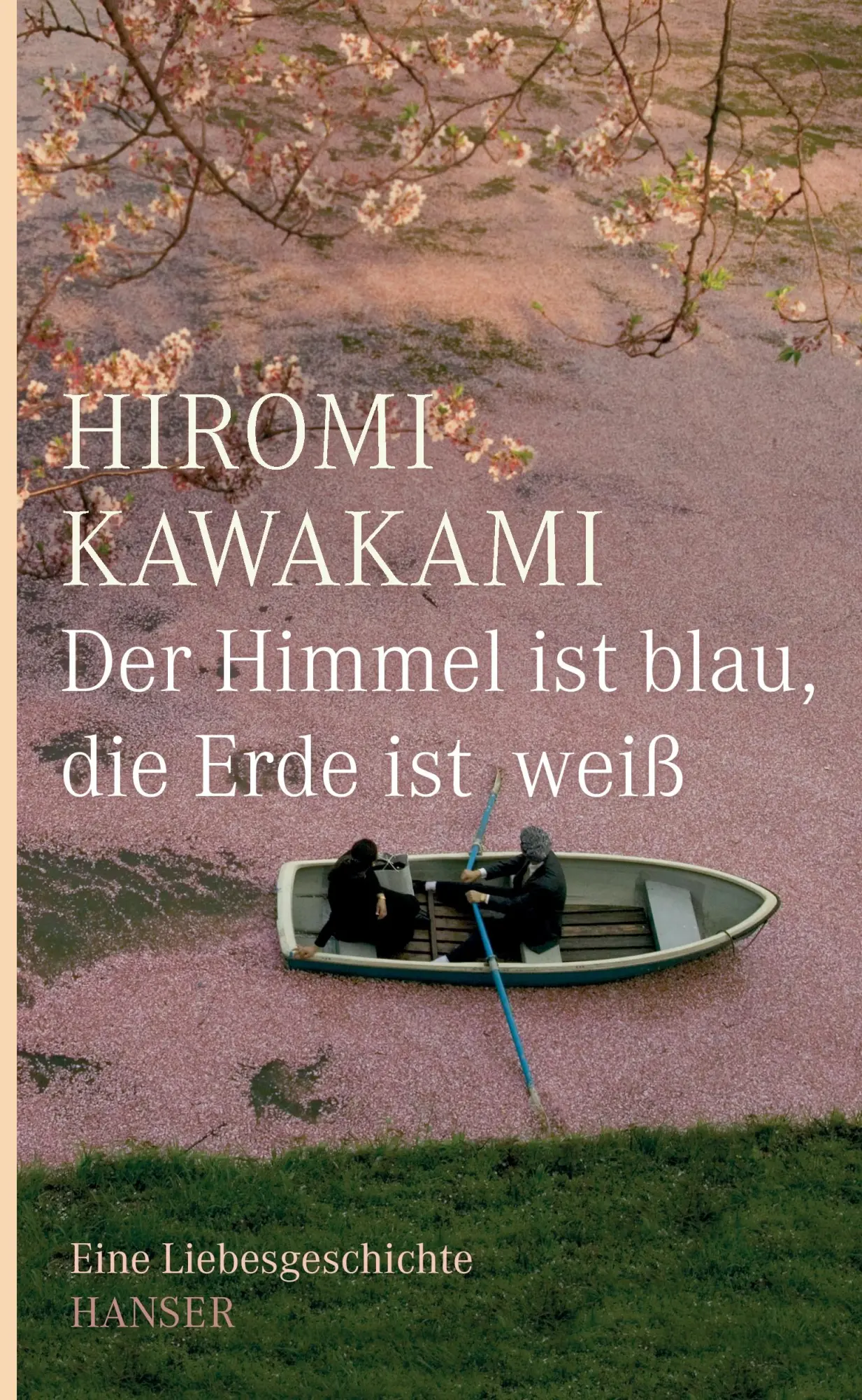 Cover: 9783446255555 | Der Himmel ist blau, die Erde ist weiß | Eine Liebesgeschichte | Buch