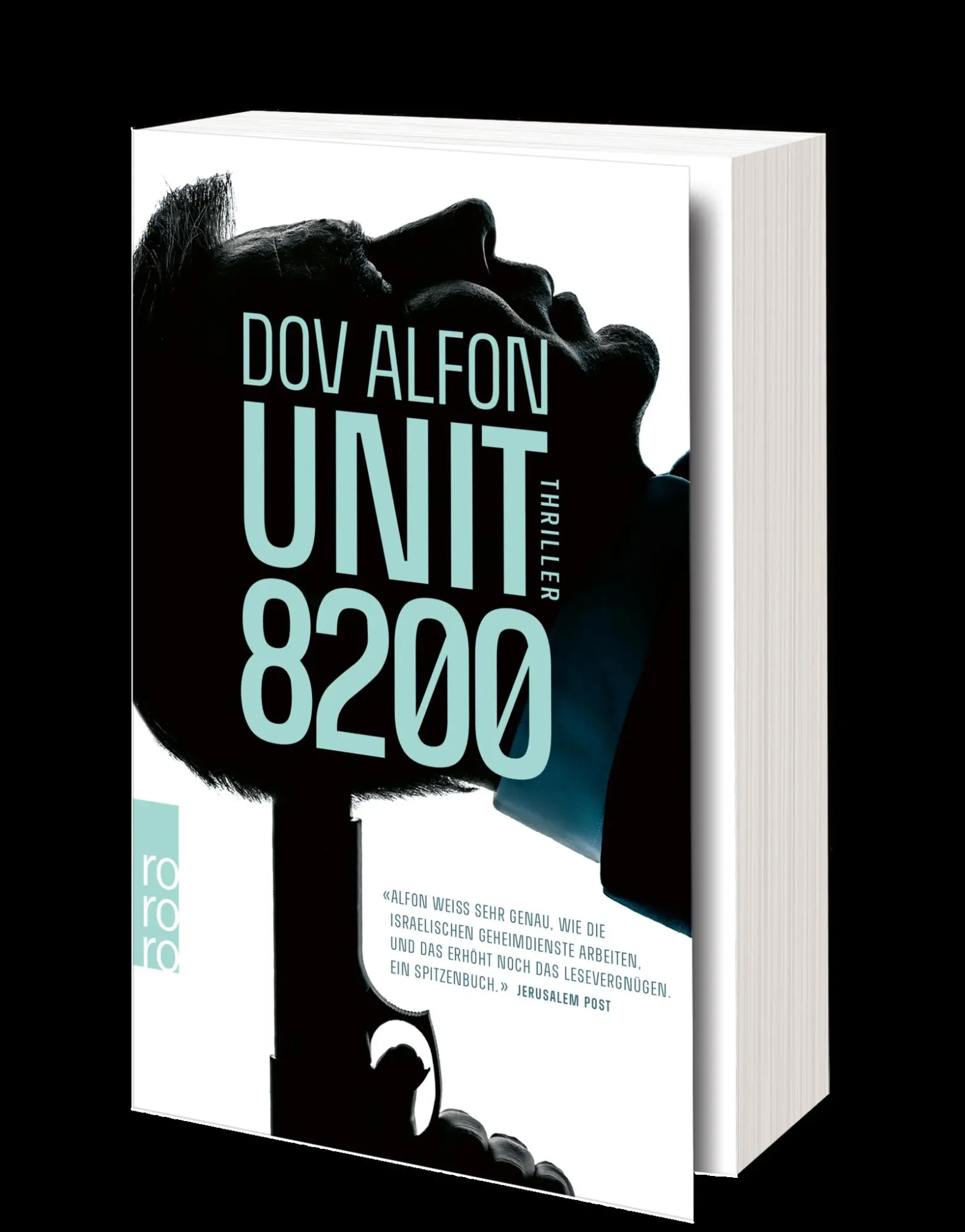 Bild: 9783499275555 | Unit 8200 | Dov Alfon | Taschenbuch | 480 S. | Deutsch | 2021