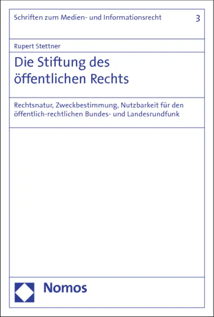 Cover: 9783832975555 | Die Stiftung des öffentlichen Rechts | Rupert Stettner | Taschenbuch