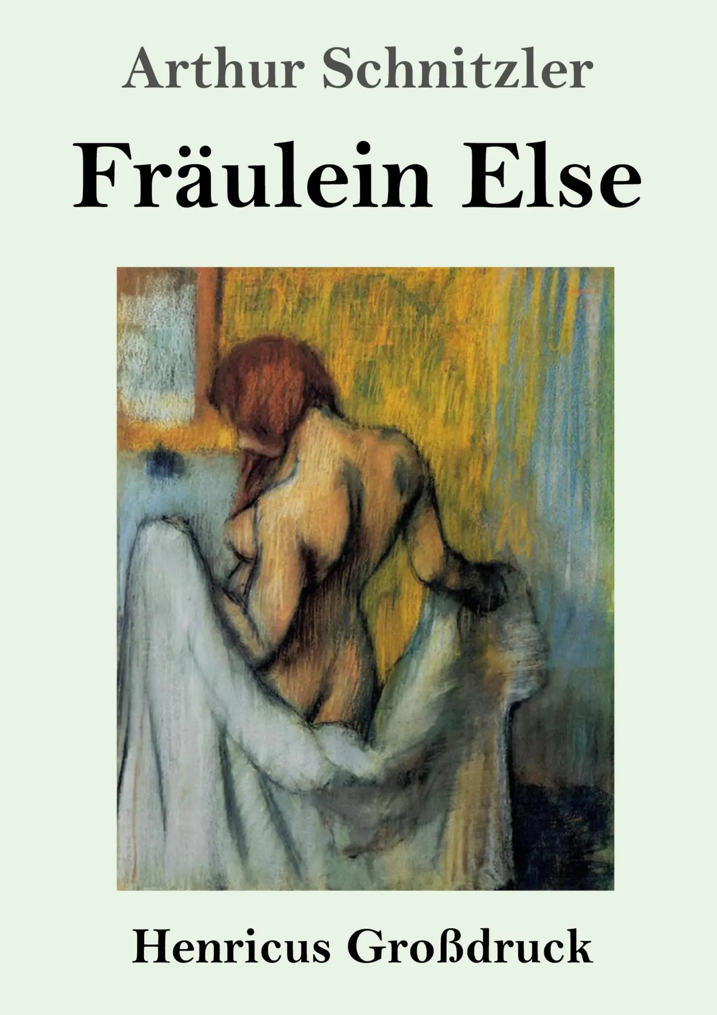 Cover: 9783847825555 | Fräulein Else (Großdruck) | Arthur Schnitzler | Taschenbuch | 76 S.