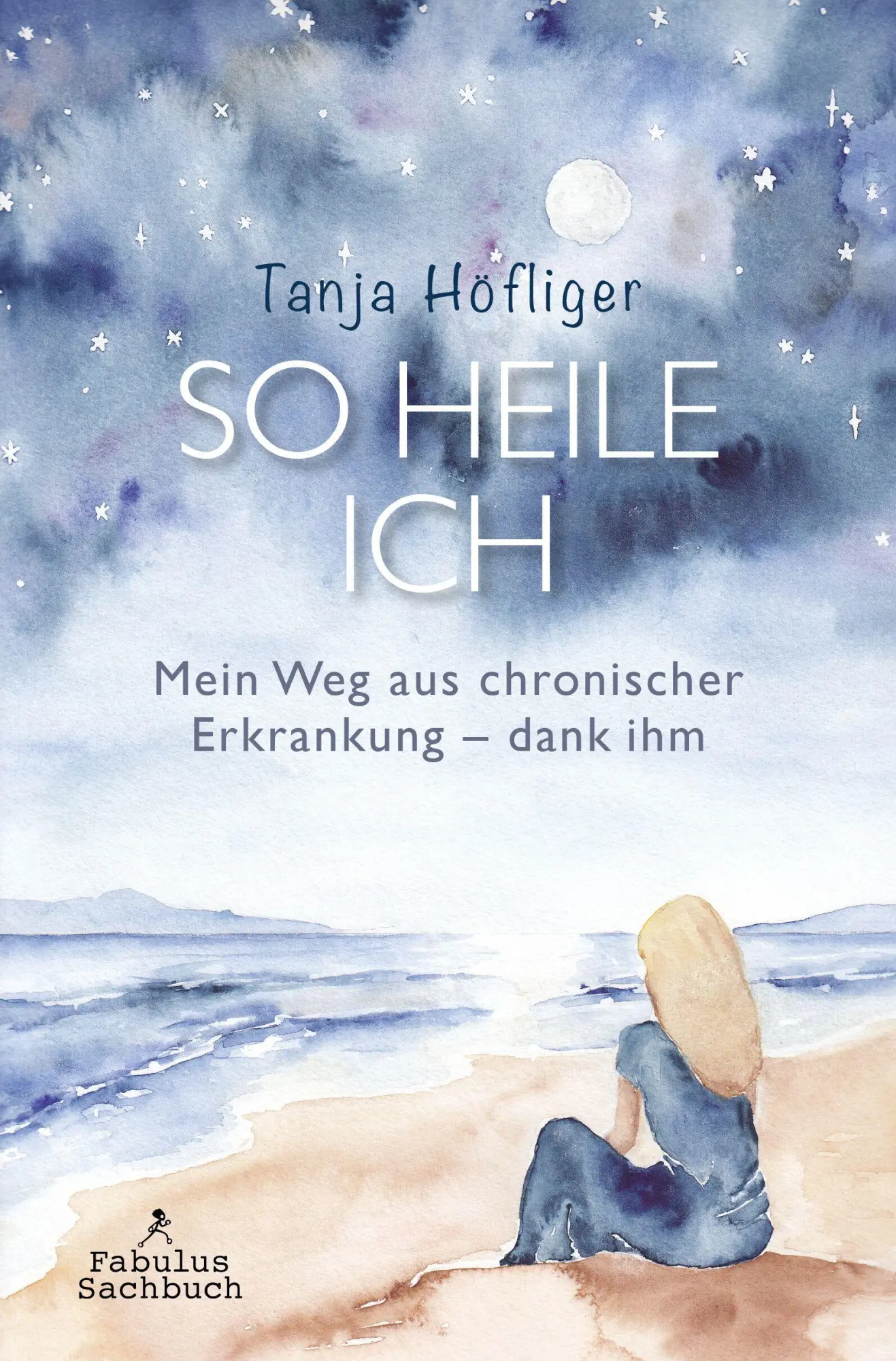Cover: 9783982775555 | So heile ich | Mein Weg aus chronischer Erkrankung - dank ihm | Buch