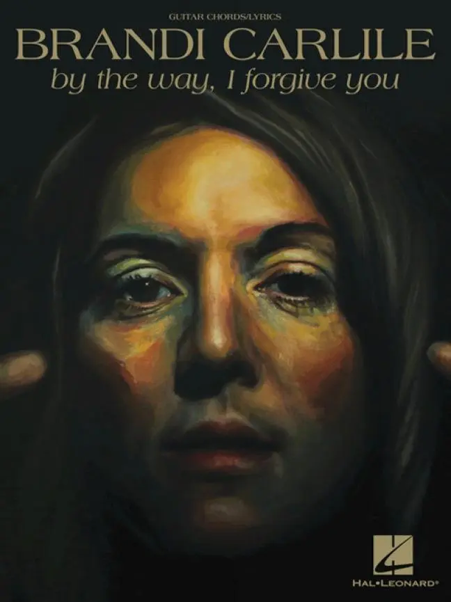 Cover: 9781540015655 | Brandi Carlile - By the Way, I Forgive You | BRANDI CARLILE | Buch